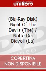 (Blu-Ray Disk) Night Of The Devils (The) / Notte Dei Diavoli (La) brd
