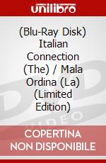 (Blu-Ray Disk) Italian Connection (The) / Mala Ordina (La) (Limited Edition) brd