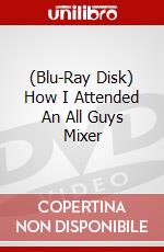 (Blu-Ray Disk) How I Attended An All Guys Mixer brd