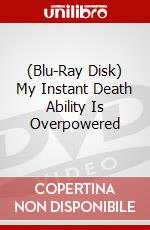 (Blu-Ray Disk) My Instant Death Ability Is Overpowered brd