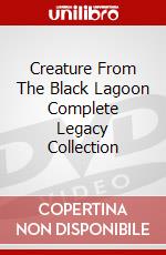 Creature From The Black Lagoon Complete Legacy Collection dvd