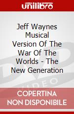 Jeff Waynes Musical Version Of The War Of The Worlds - The New Generation dvd