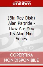 (Blu-Ray Disk) Alan Partride - How Are You Its Alan Mini Series brd