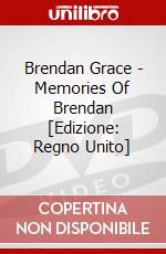Brendan Grace - Memories Of Brendan [Edizione: Regno Unito] dvd