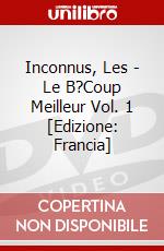 Inconnus, Les - Le B?Coup Meilleur Vol. 1 [Edizione: Francia] dvd