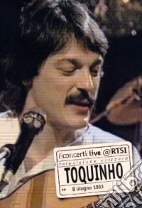 Toquinho. Live @ RTSI dvd