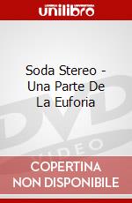 Soda Stereo - Una Parte De La Euforia dvd