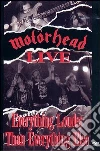 Motorhead - Live - Everything Louder Than Everything Else film in dvd di Jeb Brien