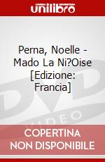 Perna, Noelle - Mado La Ni?Oise [Edizione: Francia] dvd