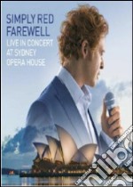 Simply Red - Farewell - Live In Concert At Sydney Opera House dvd