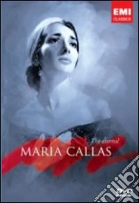 Maria Callas: The Eternal dvd