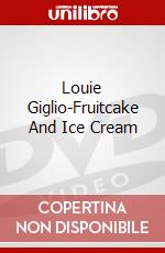 Louie Giglio-Fruitcake And Ice Cream dvd