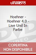 Hoehner - Hoehner 4.0 - Live Und In Farbe dvd