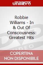 Robbie Williams - In & Out Of Consciousness: Greatest Hits dvd