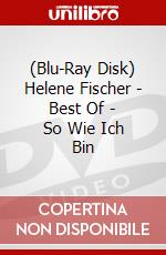 (Blu-Ray Disk) Helene Fischer - Best Of - So Wie Ich Bin brd
