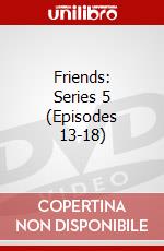 Friends: Series 5 (Episodes 13-18) dvd