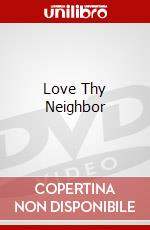 Love Thy Neighbor dvd