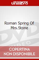 Roman Spring Of Mrs.Stone dvd