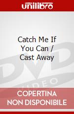 Catch Me If You Can / Cast Away dvd