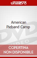 American Pieband Camp dvd