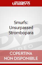 Smurfs: Unsurpassed Strombopara dvd
