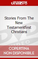 Stories From The New Testamentfirst Christians dvd