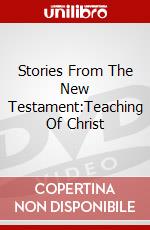 Stories From The New Testament:Teaching Of Christ dvd