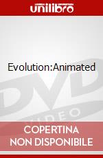 Evolution:Animated dvd