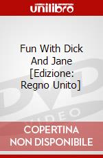 Fun With Dick And Jane [Edizione: Regno Unito] dvd