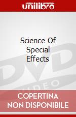 Science Of Special Effects dvd