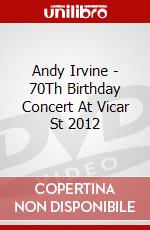 Andy Irvine - 70Th Birthday Concert At Vicar St 2012 dvd
