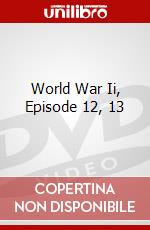 World War Ii, Episode 12, 13 dvd