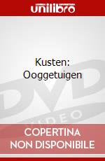 Kusten: Ooggetuigen dvd