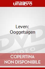 Leven: Ooggetuigen dvd