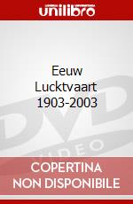 Eeuw Lucktvaart 1903-2003 dvd