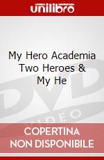 My Hero Academia Two Heroes & My He dvd