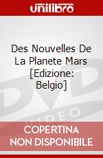 Des Nouvelles De La Planete Mars [Edizione: Belgio] dvd