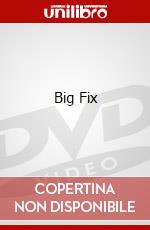 Big Fix dvd