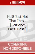 He'S Just Not That Into.. [Edizione: Paesi Bassi] dvd