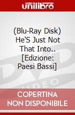(Blu-Ray Disk) He'S Just Not That Into.. [Edizione: Paesi Bassi] brd