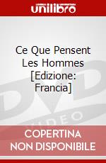 Ce Que Pensent Les Hommes [Edizione: Francia] dvd