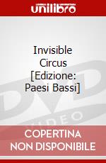Invisible Circus [Edizione: Paesi Bassi] dvd