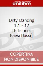 Dirty Dancing 1:1 - 12 [Edizione: Paesi Bassi] dvd