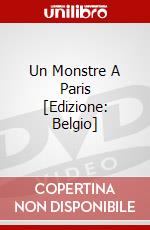 Un Monstre A Paris [Edizione: Belgio] dvd