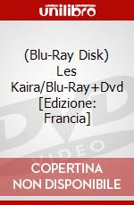 (Blu-Ray Disk) Les Kaira/Blu-Ray+Dvd [Edizione: Francia] brd