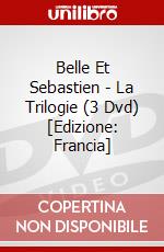 Belle Et Sebastien - La Trilogie (3 Dvd) [Edizione: Francia] dvd