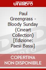 Paul Greengrass - Bloody Sunday (Cineart Collection) [Edizione: Paesi Bassi] dvd