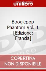 Boogiepop Phantom Vol. 1 [Edizione: Francia] dvd