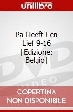 Pa Heeft Een Lief 9-16 [Edizione: Belgio] dvd