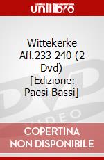 Wittekerke Afl.233-240 (2 Dvd) [Edizione: Paesi Bassi] dvd